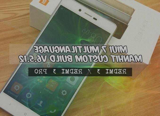 Las mejores multilenguaje redmi xiaomi redmi 3 pro multilenguaje